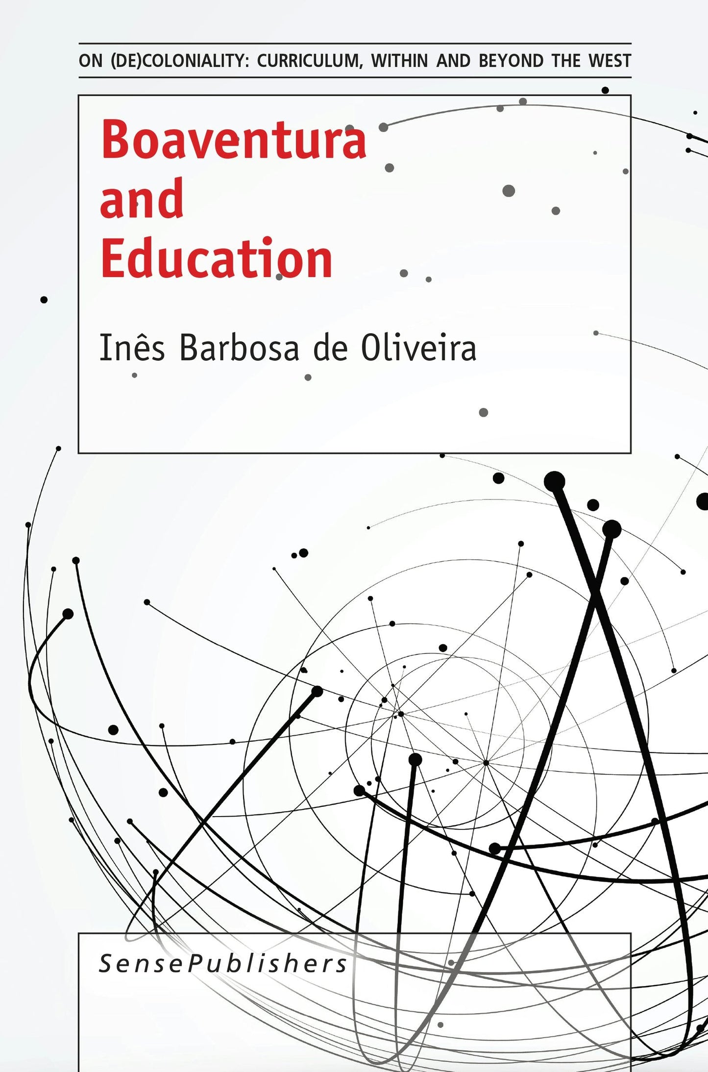 Book cover image for Boaventura and Education ISBN: 9789463009973