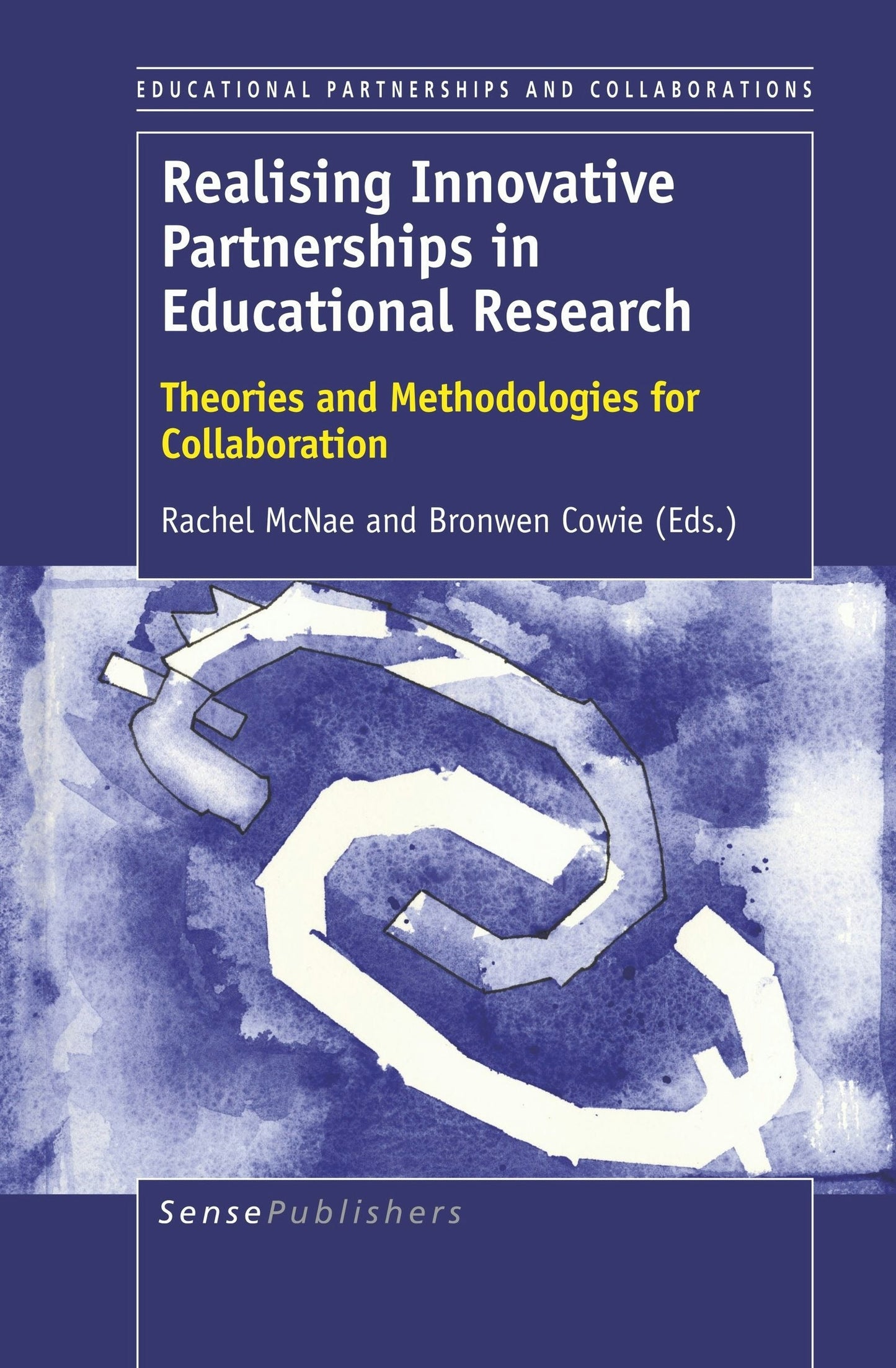 Book cover image for Realising Innovative Partnerships in Educational Research ISBN: 9789463510608