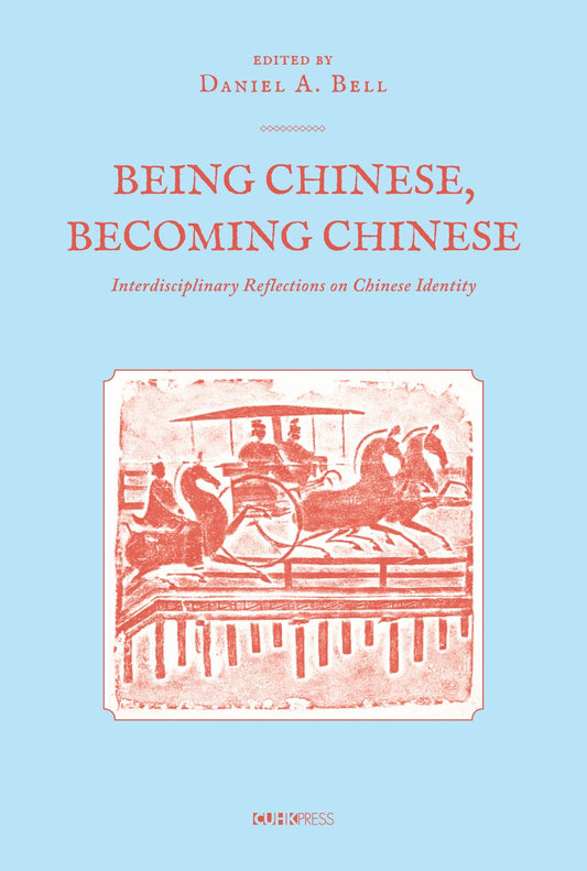 Being Chinese, Becoming Chinese