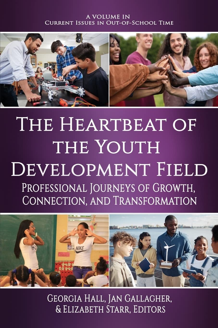 Book cover image for The Heartbeat of the Youth Development Field ISBN: 9798887300900