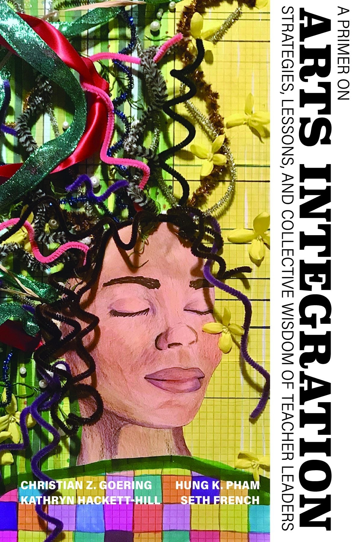 Book cover image for A Primer on Arts Integration ISBN: 9798887302751