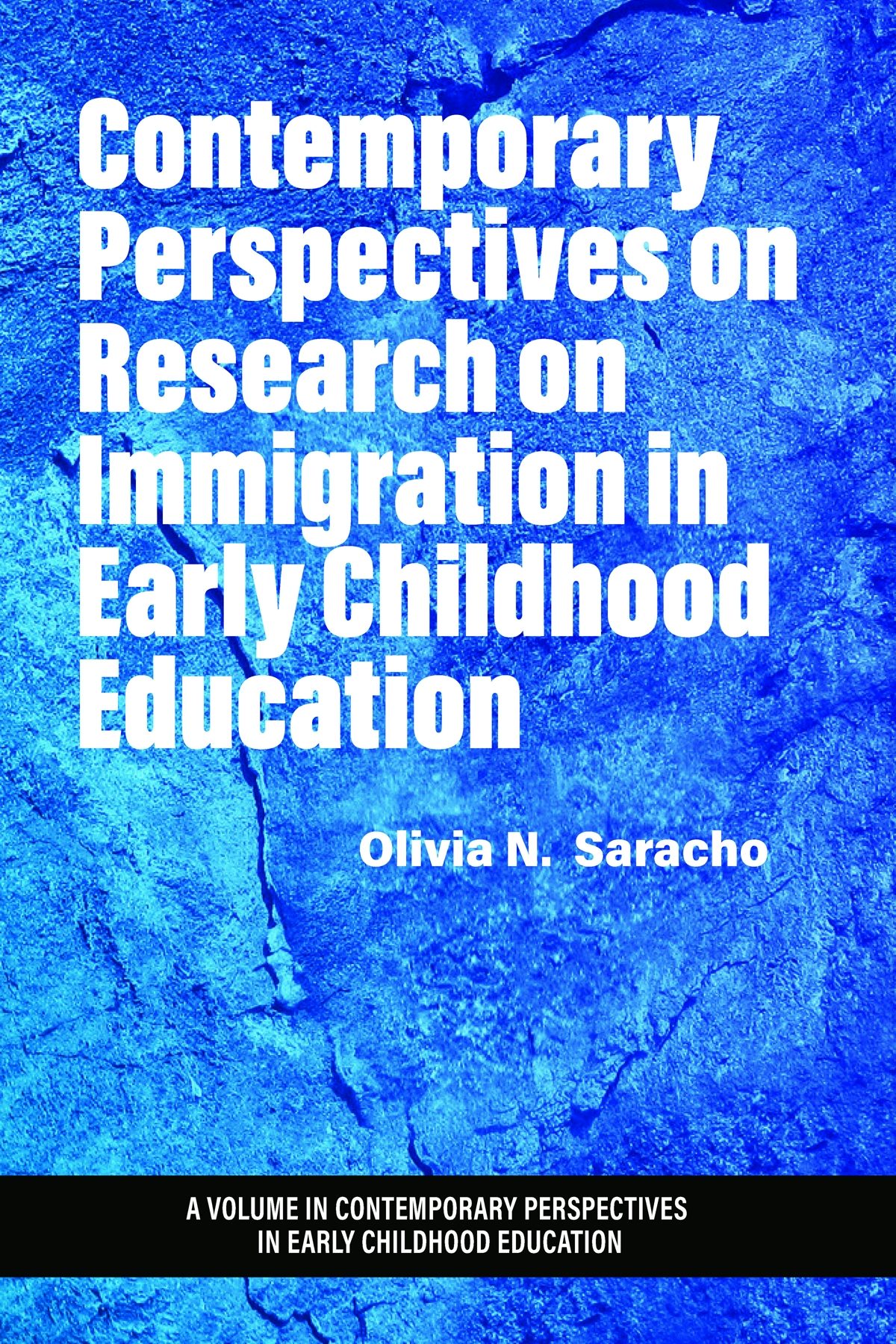 Book cover image for Contemporary Perspectives on Research on Immigration in Early Childhood Education ISBN: 9798887303123