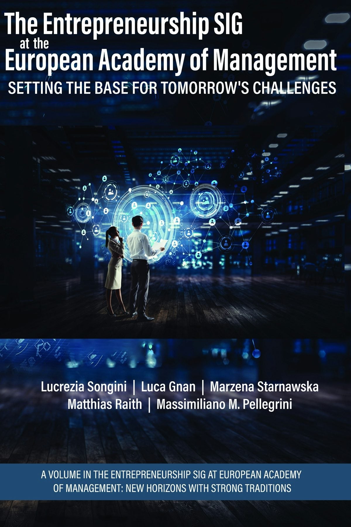 Book cover image for The Entrepreneurship SIG at the European Academy of Management ISBN: 9798887303321