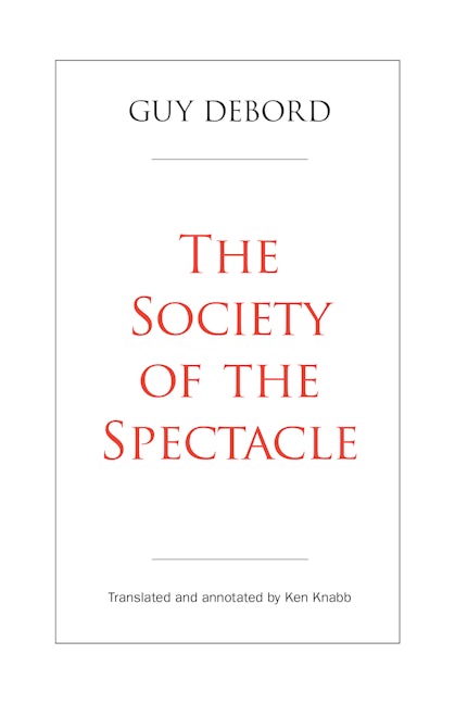 Book cover image for The Society of the Spectacle ISBN: 9798887440569