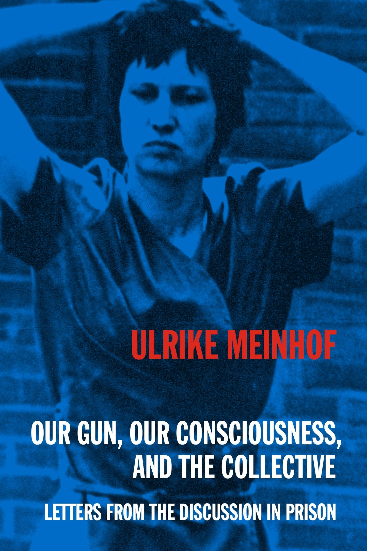Book cover image for Our Gun, Our Consciousness, and the Collective ISBN: 9798887441320