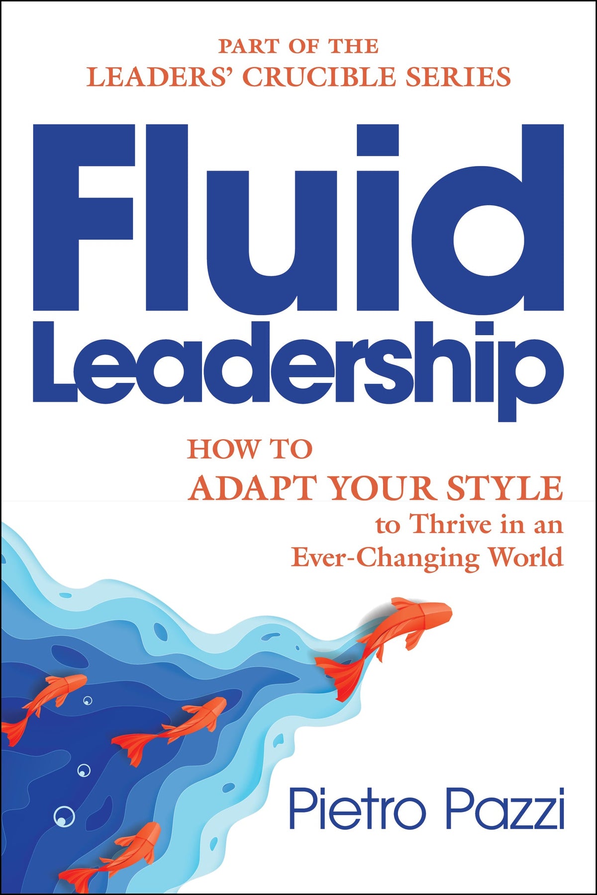 Cover image for Fluid Leadership ISBN 9798887981673