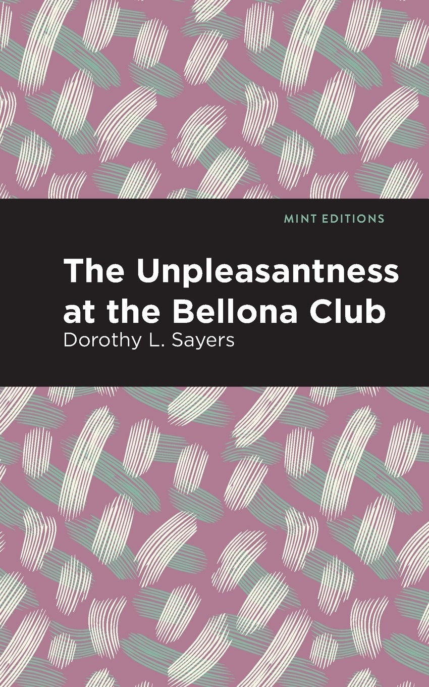Cover image for The Unpleasantness at the Bellona Club ISBN 9798888971307