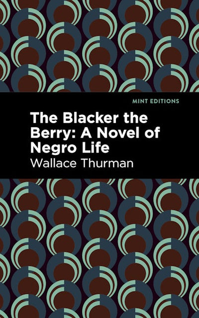 The Blacker the Berry (Large Print Edition)