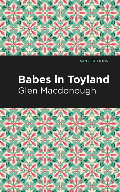 Cover image for Babes in Toyland, isbn: 9798888975800