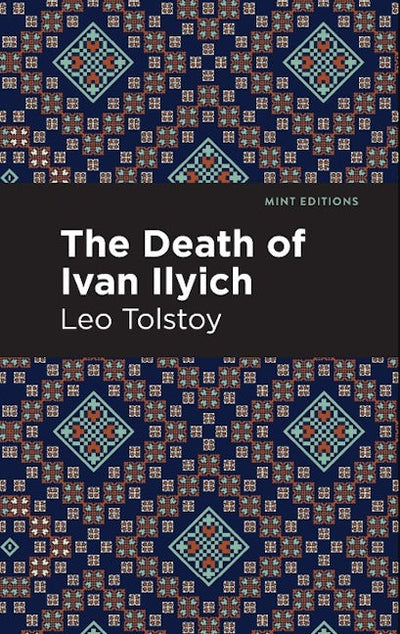 The Death of Ivan Ilyich