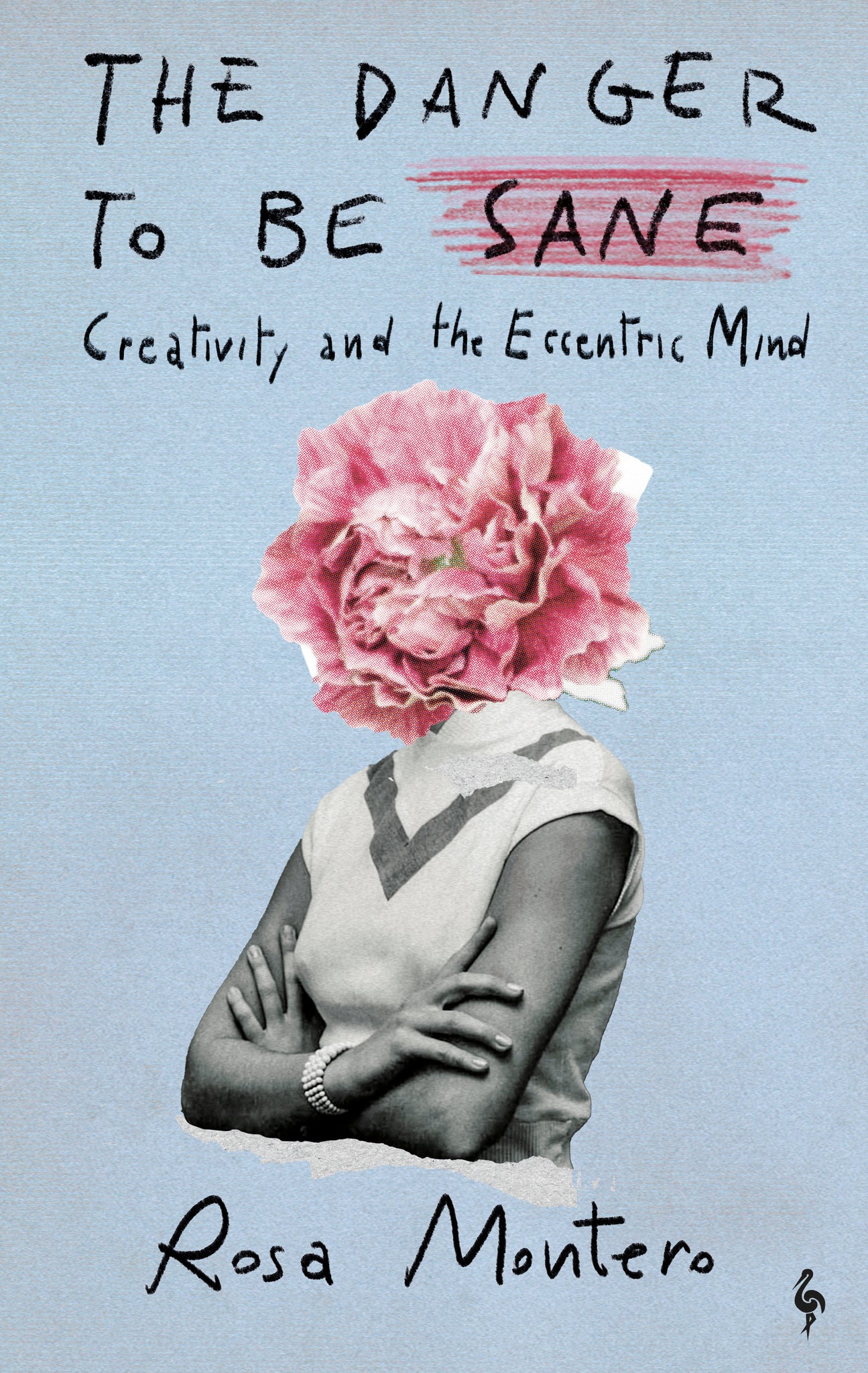 Cover image for The Danger to Be Sane ISBN 9798889661863