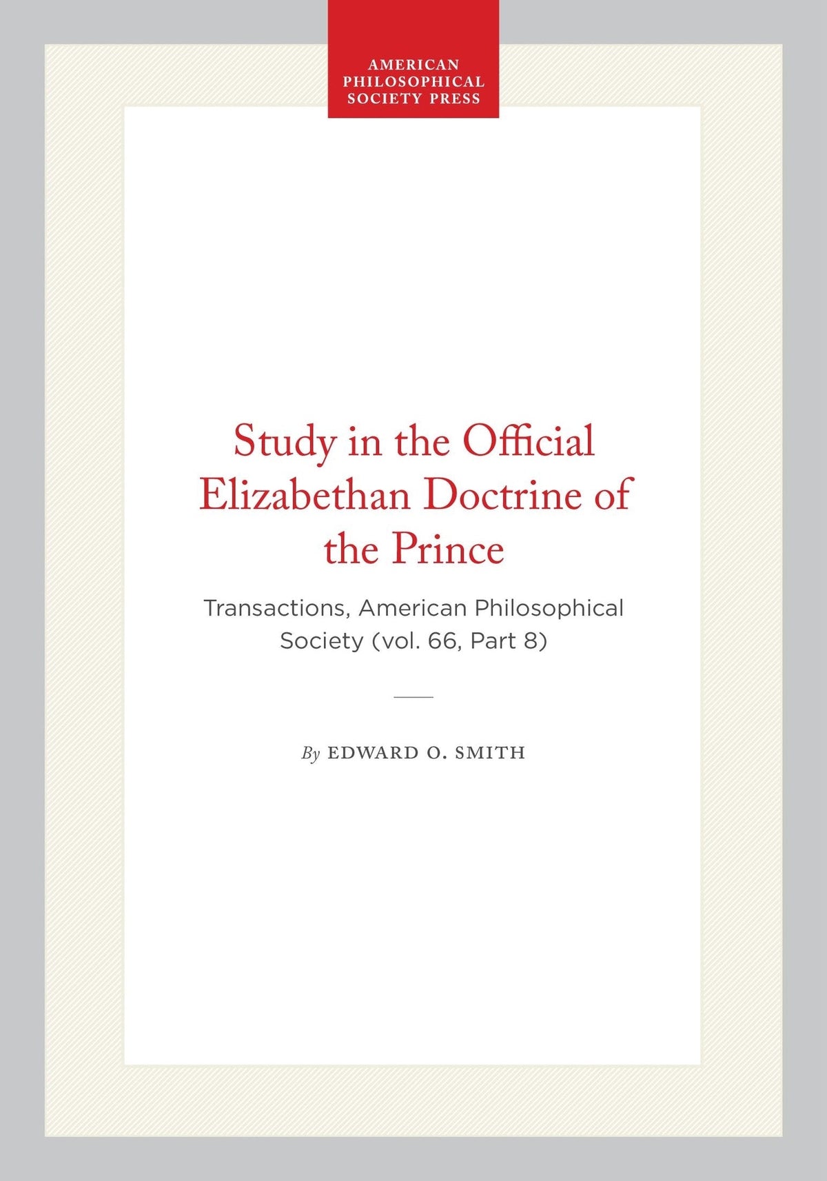 Cover image for Study in the Official Elizabethan Doctrine of the Prince ISBN 9798893983135