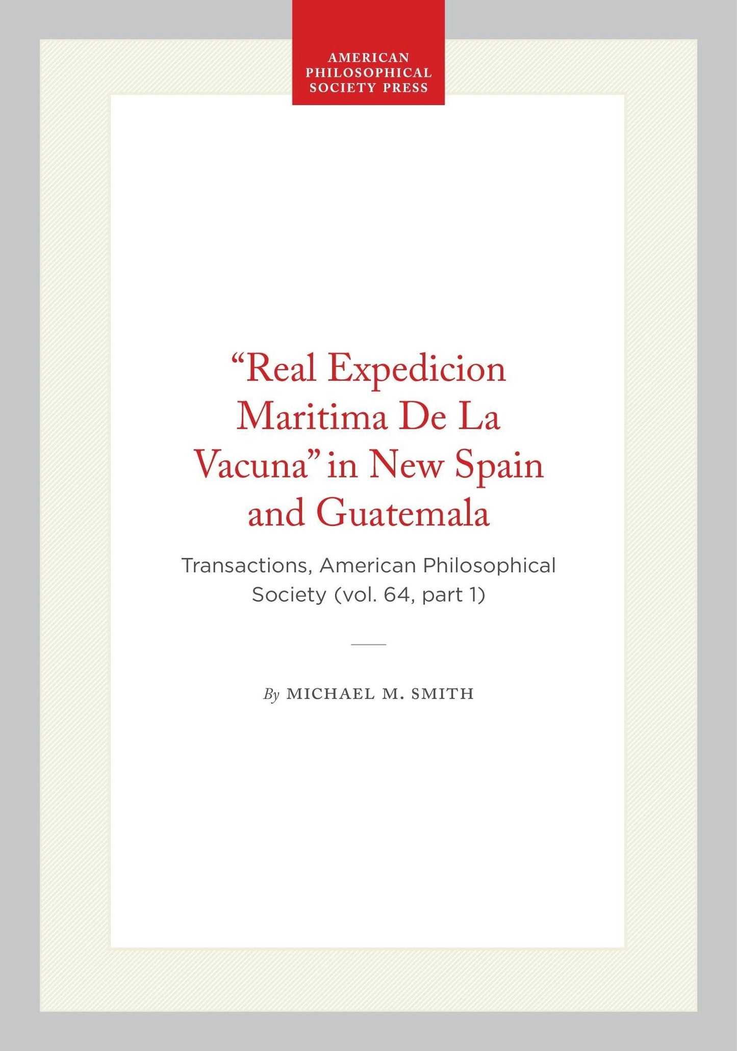 Book cover image for “Real Expedicion Maritima De La Vacuna” in New Spain and Guatemala ISBN: 9798893983159