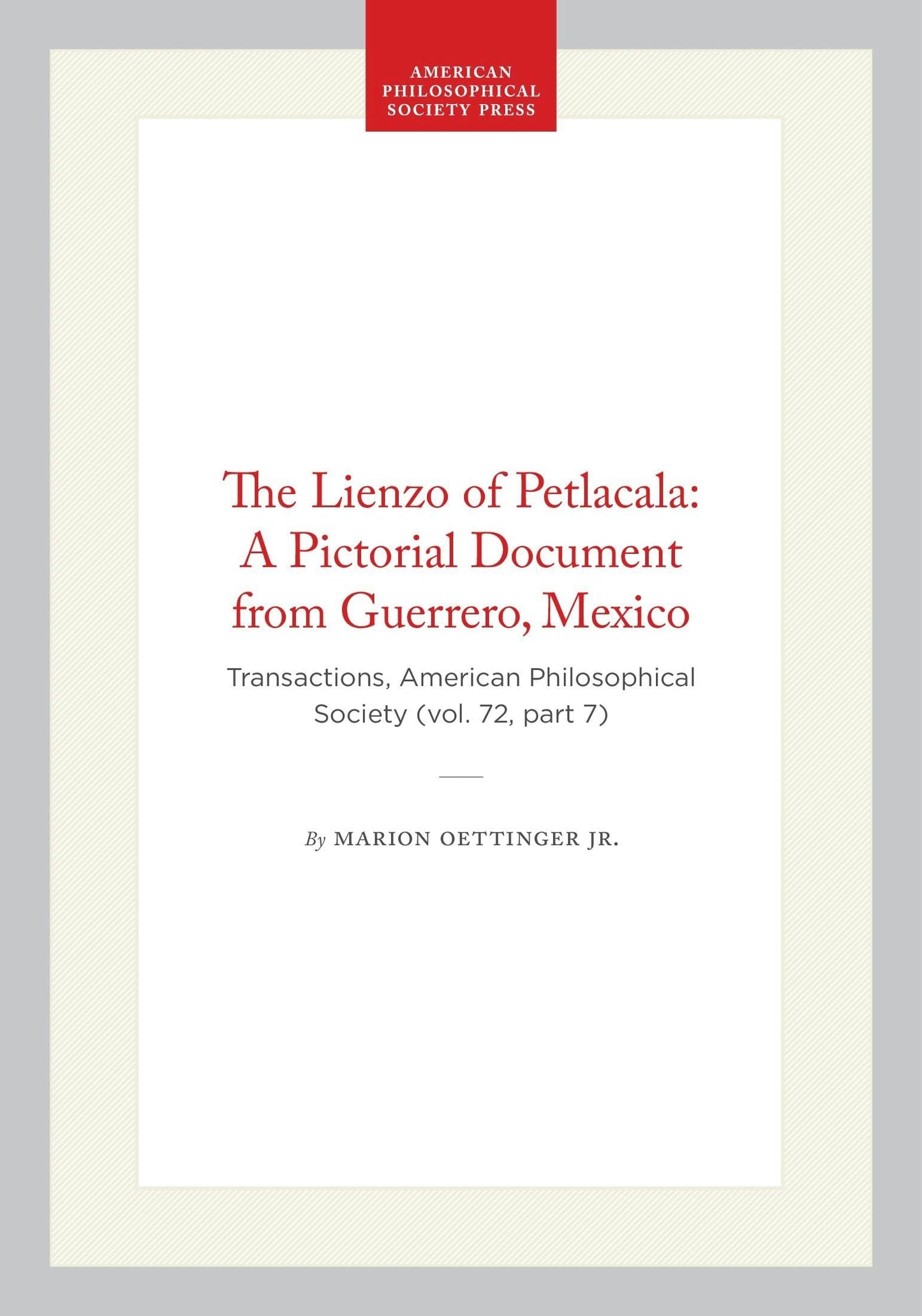 Book cover image for The Lienzo of Petlacala: A Pictorial Document from Guerrero, Mexico ISBN: 9798893984057