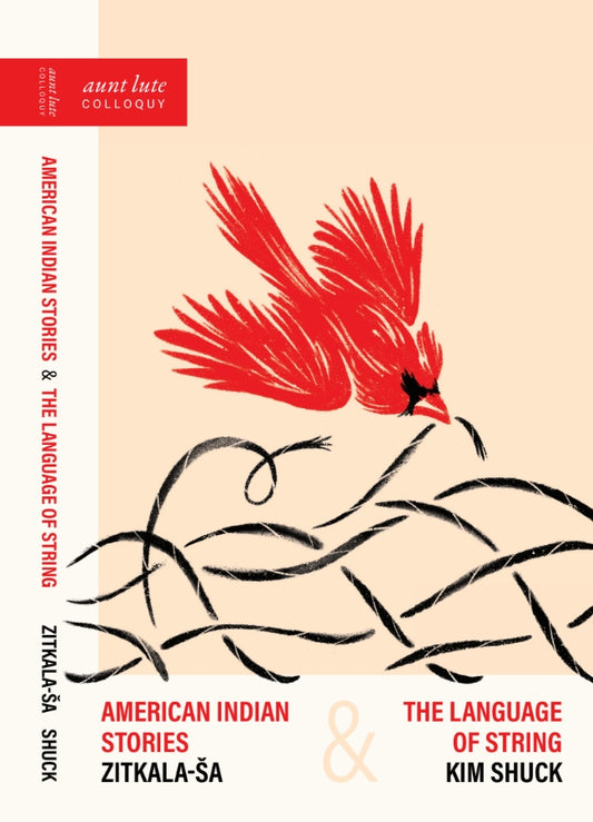 American Indian Stories & The Language of String