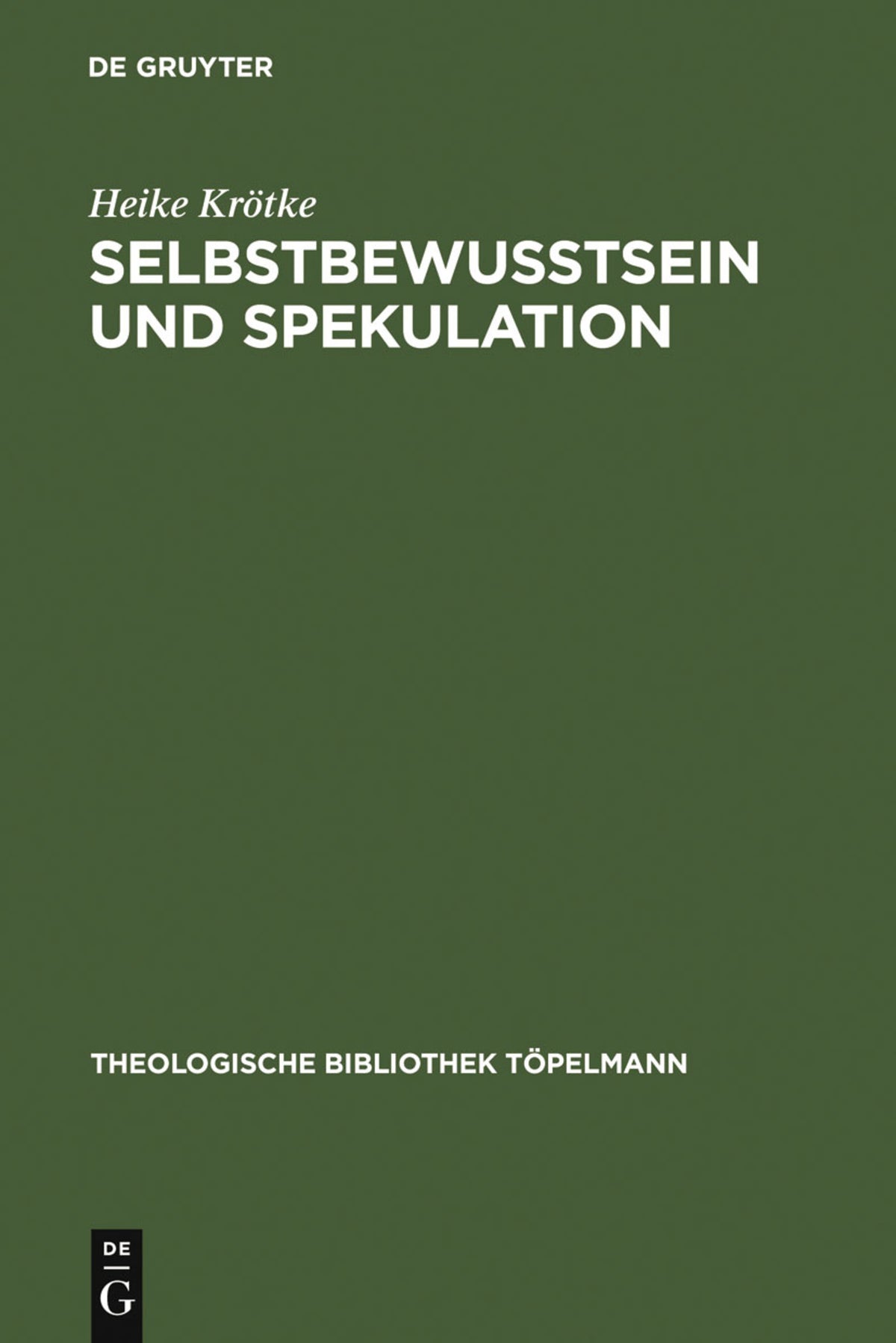 Cover image for Selbstbewußtsein und Spekulation ISBN 9783110166958