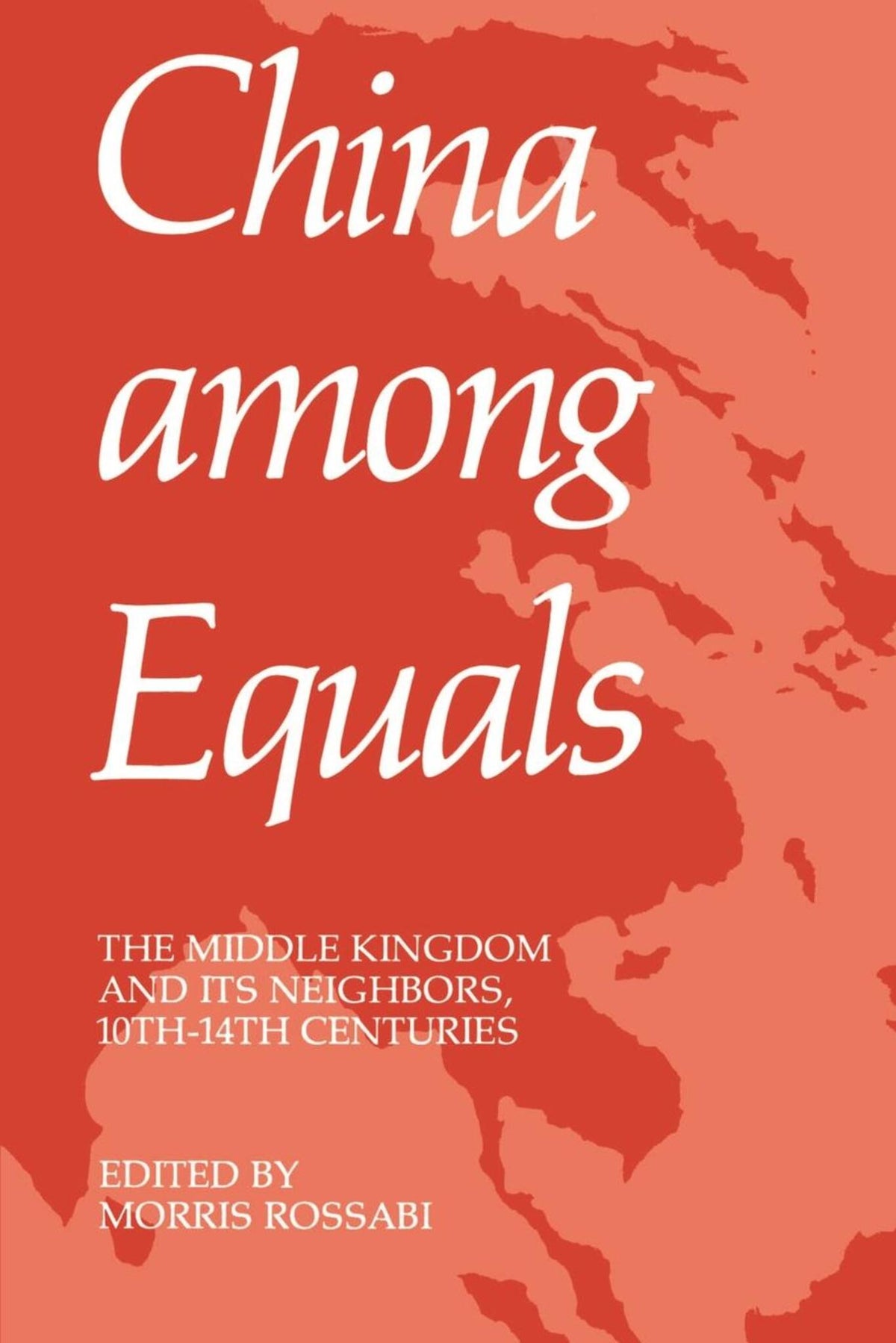 Cover image for China Among Equals ISBN 9780520045620