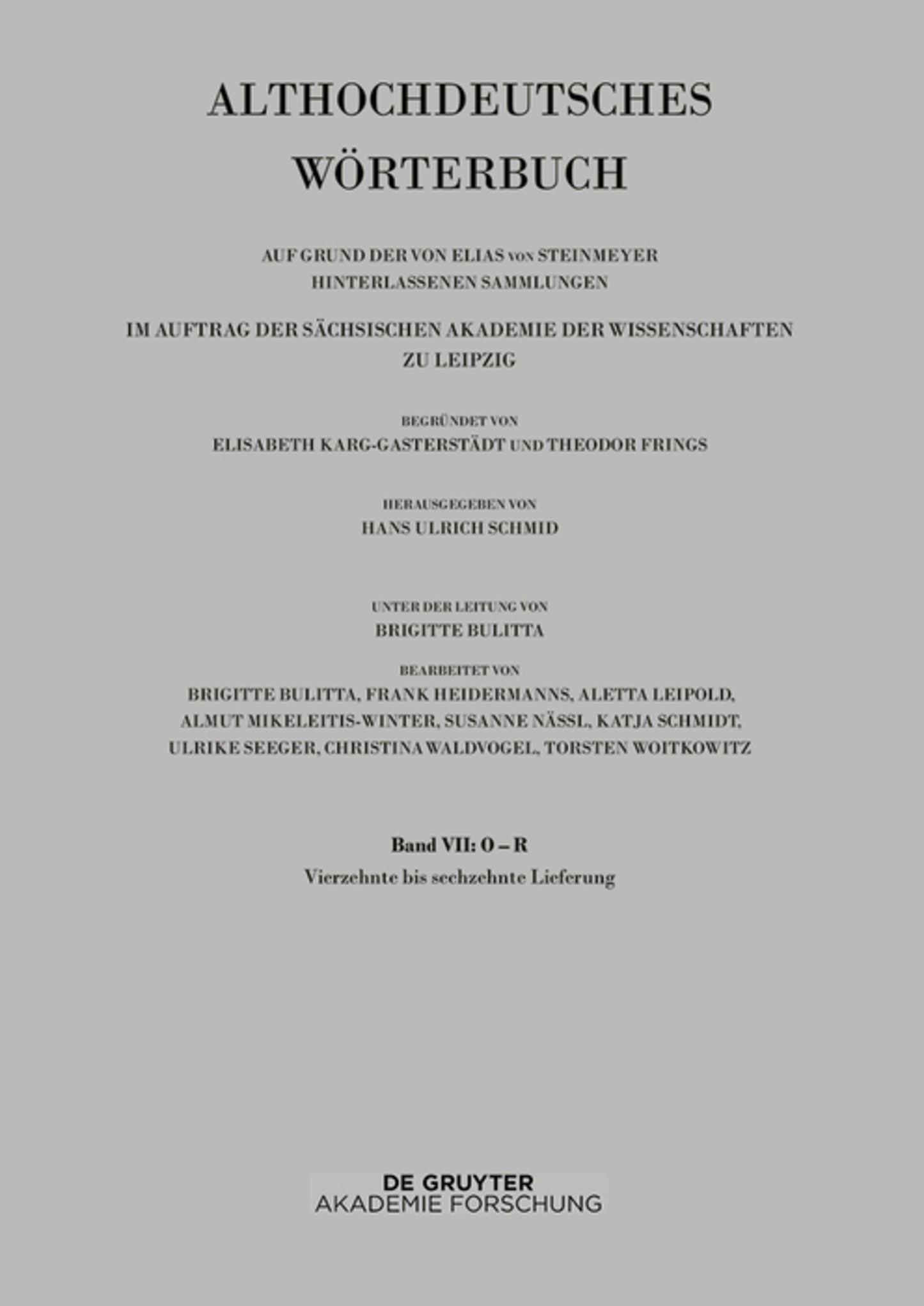 Band VII: O –R. 14. bis 16. Lieferung (ringan bis rydc)