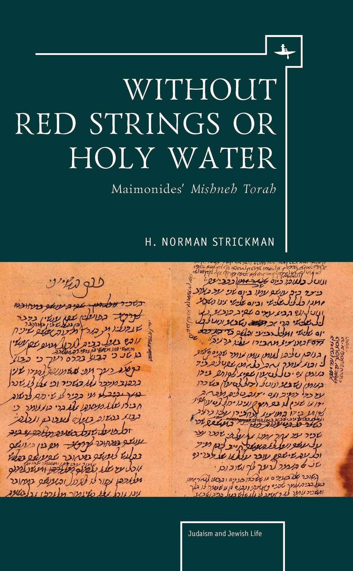 Cover image for Without Red Strings or Holy Water ISBN 9781936235483