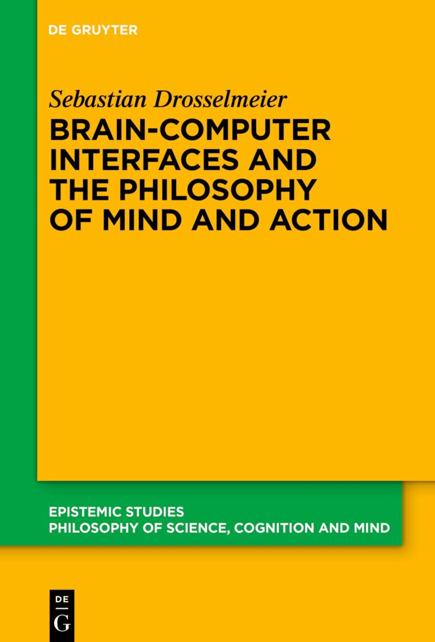 Cover image for Brain-Computer Interfaces and the Philosophy of Mind and Action ISBN 9783119149242