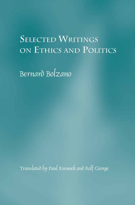 Selected Writings on Ethics and Politics