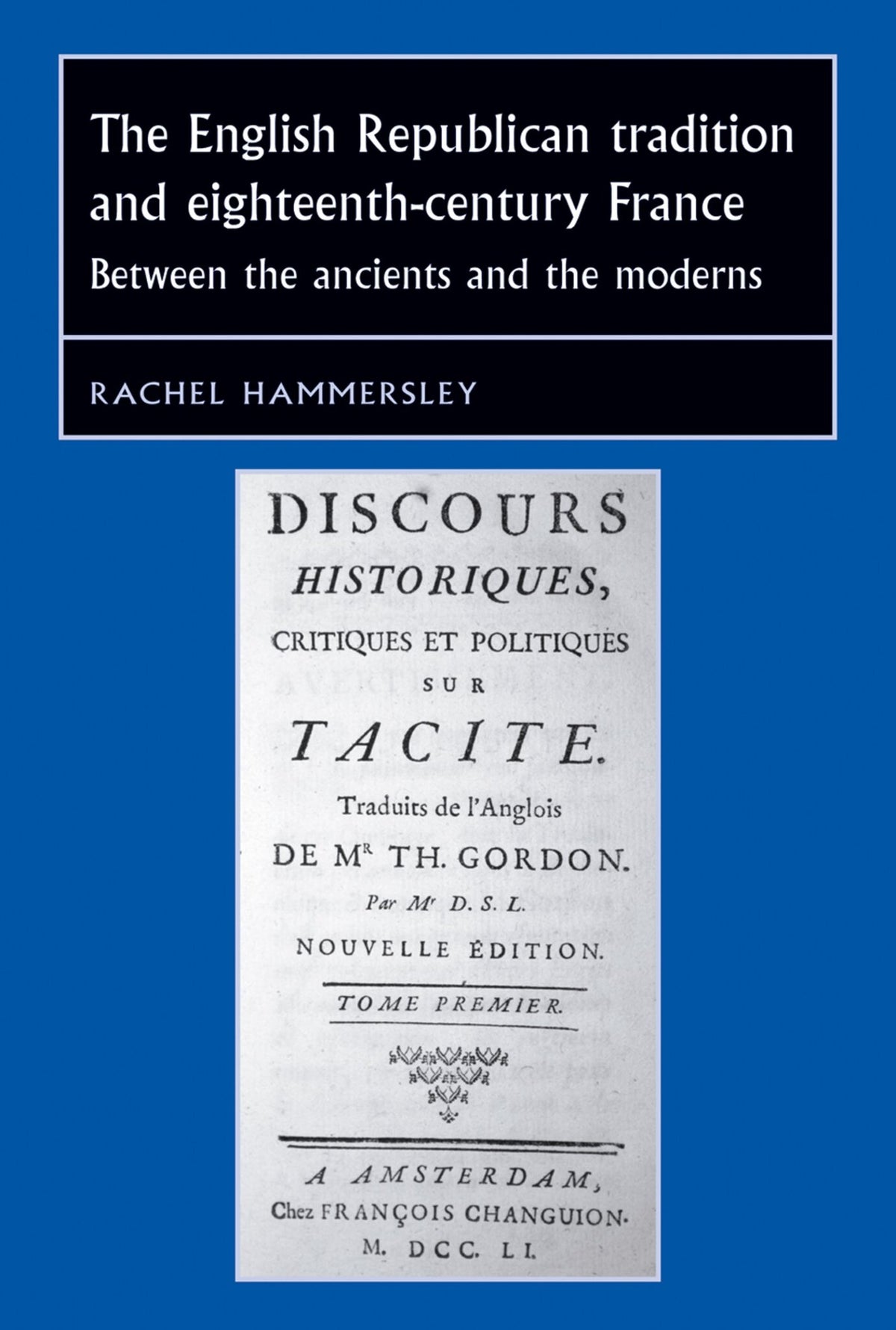 Cover image for The English Republican tradition and eighteenth-century France ISBN 9780719079320