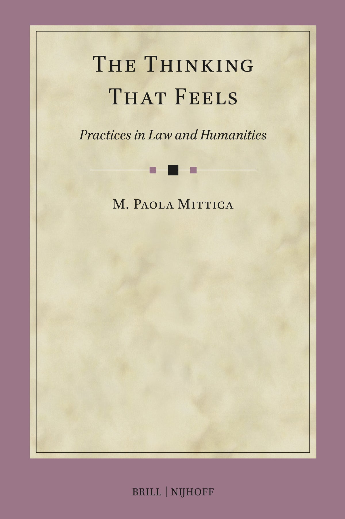 Cover image for The Thinking That Feels ISBN 9789004757707