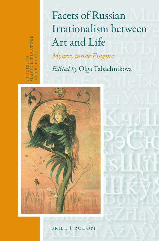 Facets of Russian Irrationalism between Art and Life