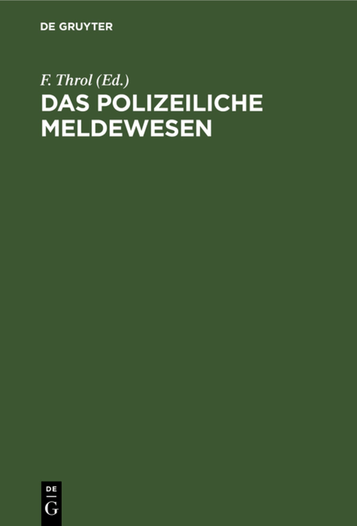 Cover image for Das polizeiliche Meldewesen ISBN 9783112389072