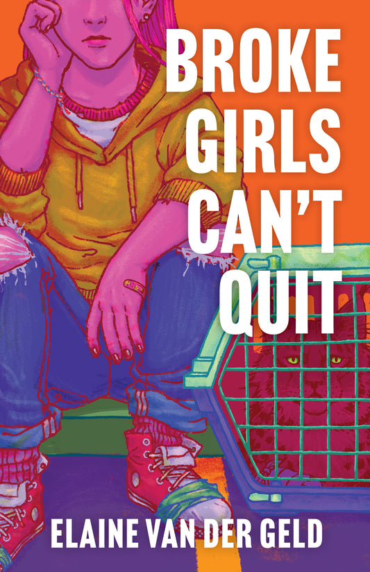 Broke Girls Can't Quit