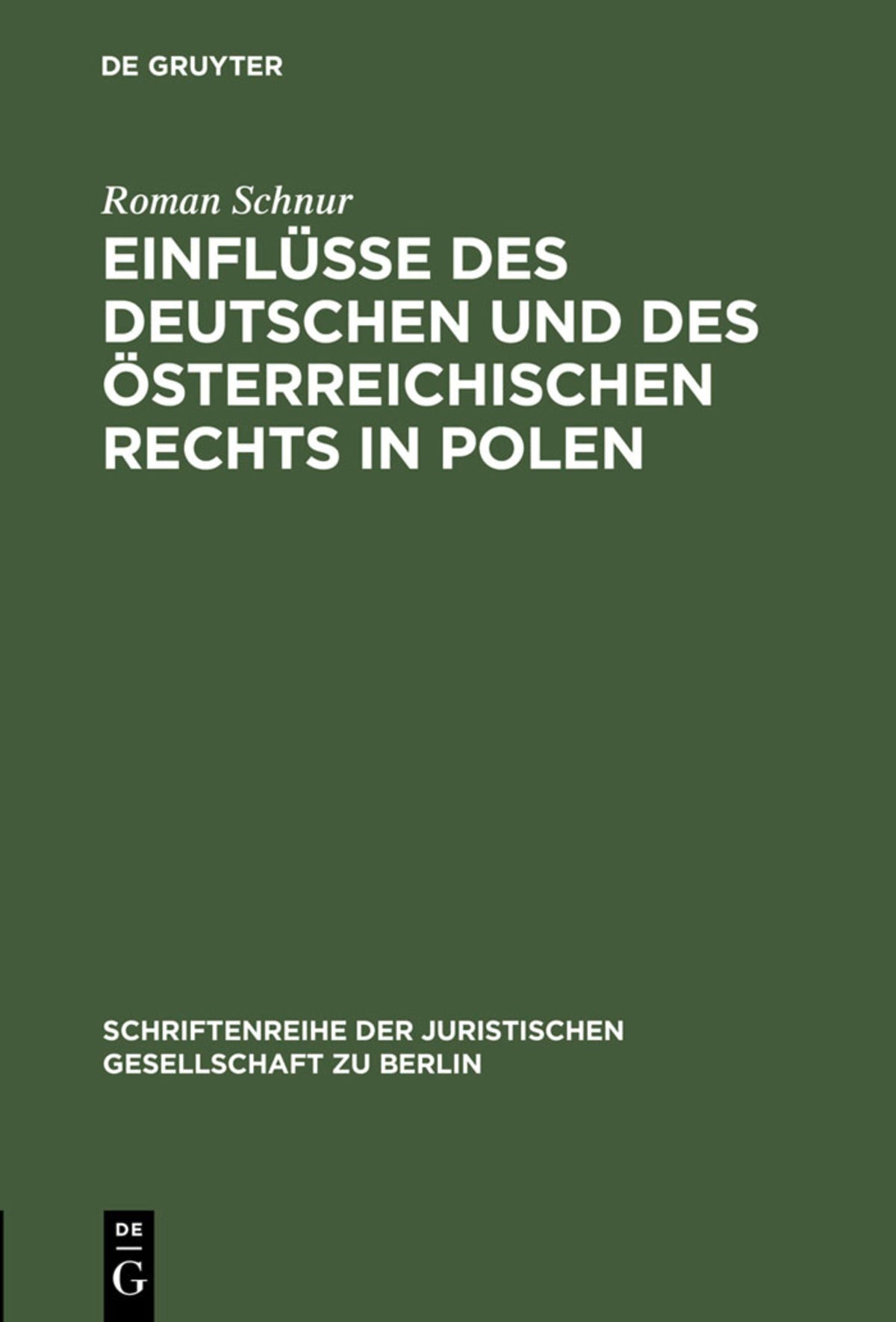 Cover image for Einflüsse des deutschen und des österreichischen Rechts in Polen ISBN 9783110105827