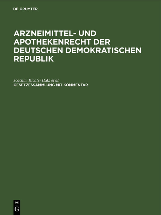 Arzneimittel- und Apothekenrecht der Deutschen Demokratischen Republik. Lieferung 3