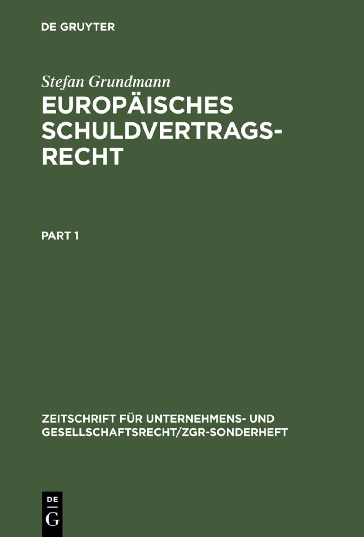 Cover image for Europäisches Schuldvertragsrecht ISBN 9783110163469