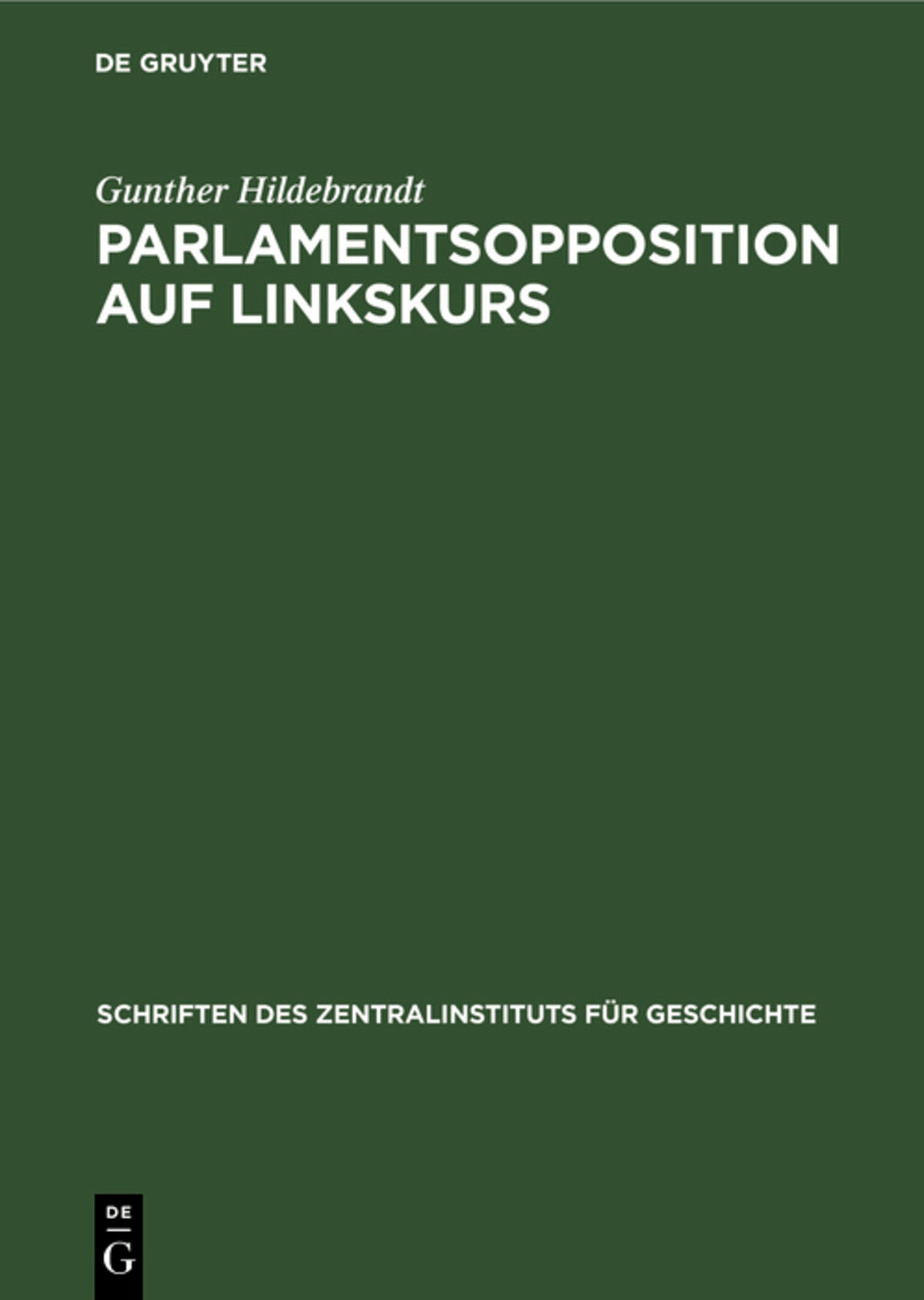 Cover image for Parlamentsopposition auf Linkskurs ISBN 9783112573532