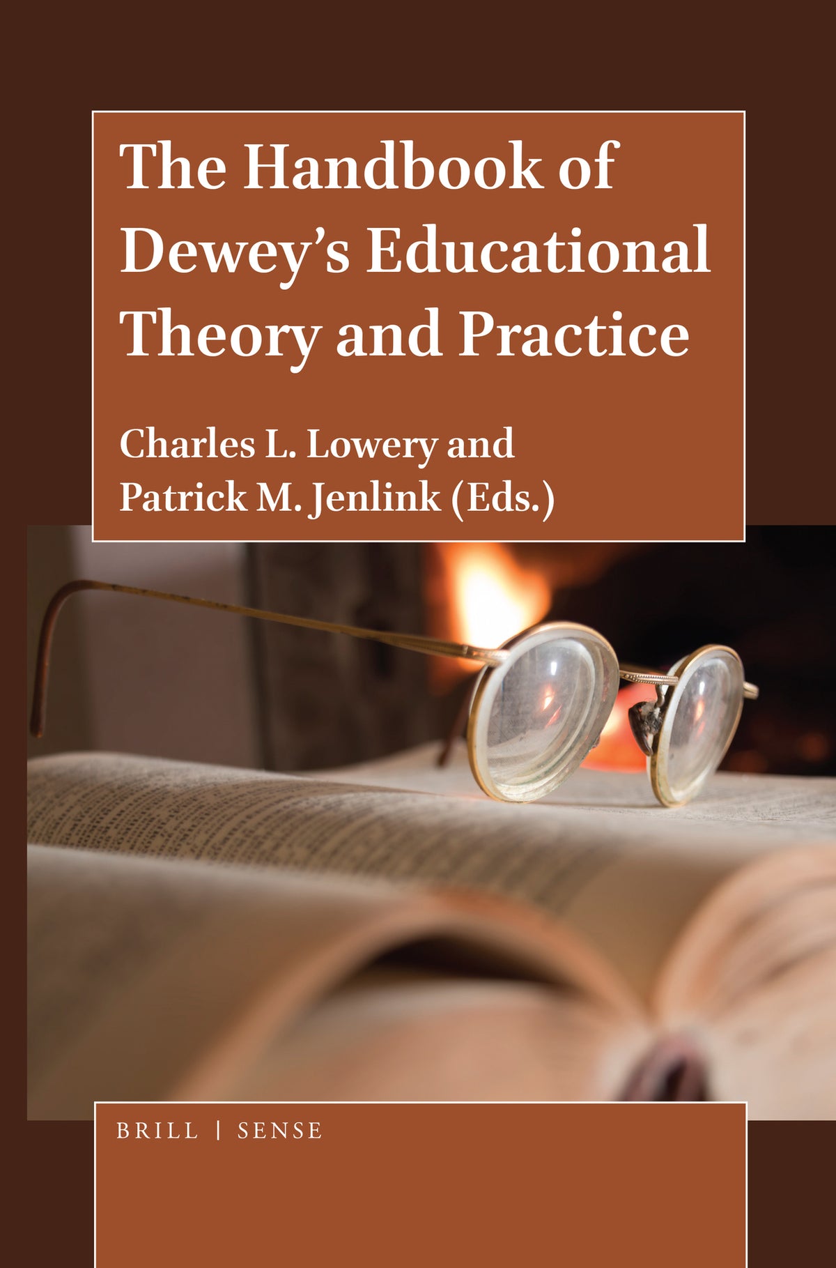 Cover image for The Handbook of Dewey’s Educational Theory and Practice ISBN 9789004405318