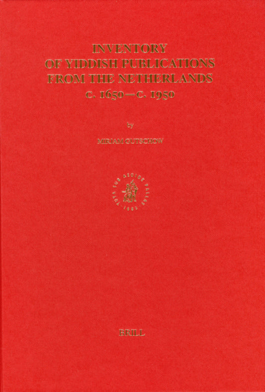 Inventory of Yiddish Publications from the Netherlands c.1650 - c. 1950