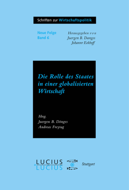 Die Rolle des Staates in der globalisierten Wirtschaft