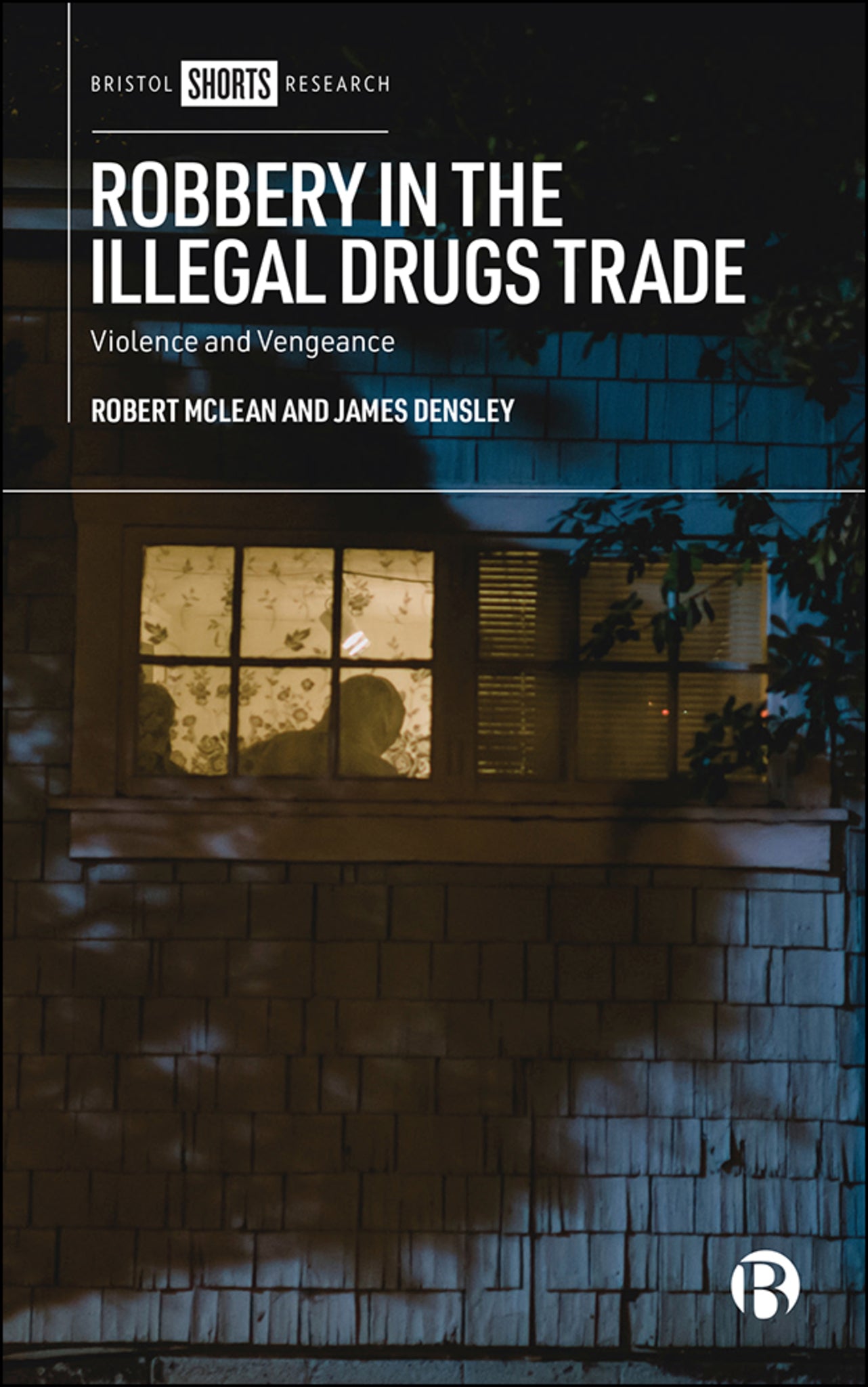 Cover image for Robbery in the Illegal Drugs Trade ISBN 9781529223910