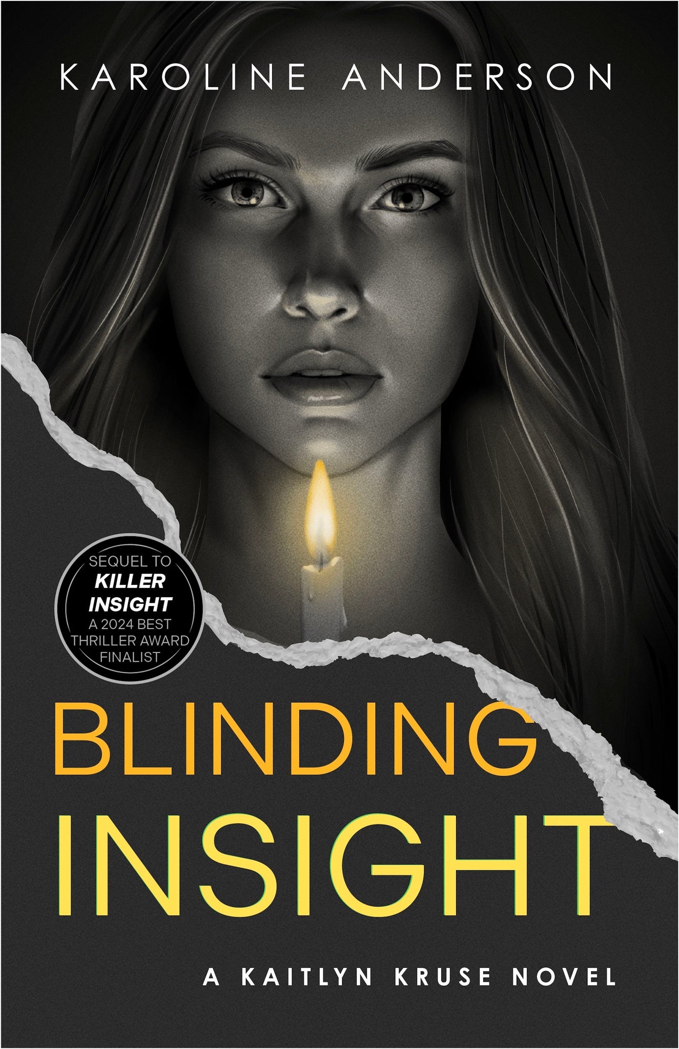 Blinding Insight