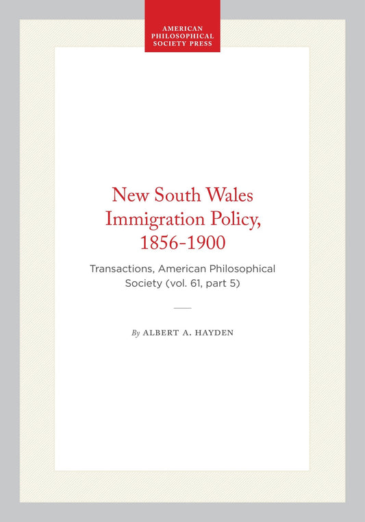 New South Wales Immigration Policy, 1856-1900