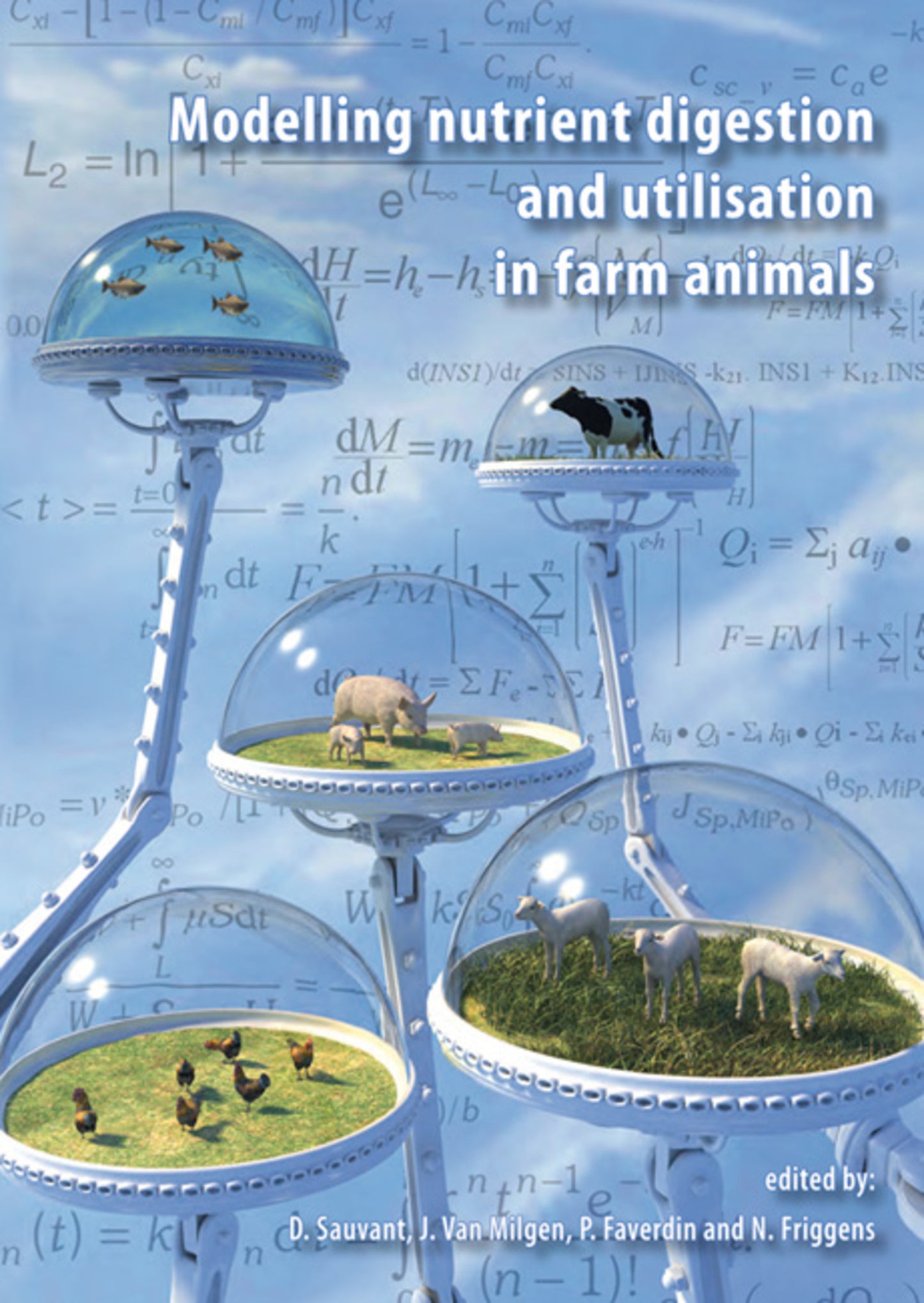 Modelling nutrient digestion and utilisation in farm animals