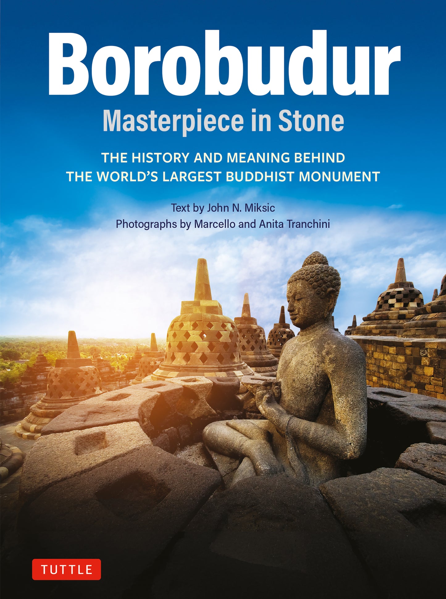 Borobudur: Masterpiece in Stone