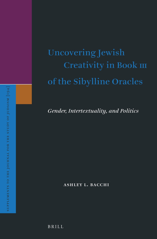 Uncovering Jewish Creativity in Book III of the Sibylline Oracles