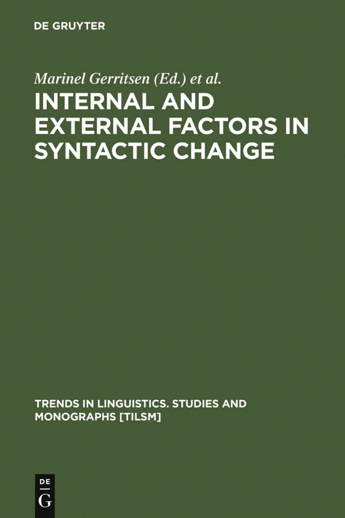 Cover image for Internal and External Factors in Syntactic Change ISBN 9783110127478