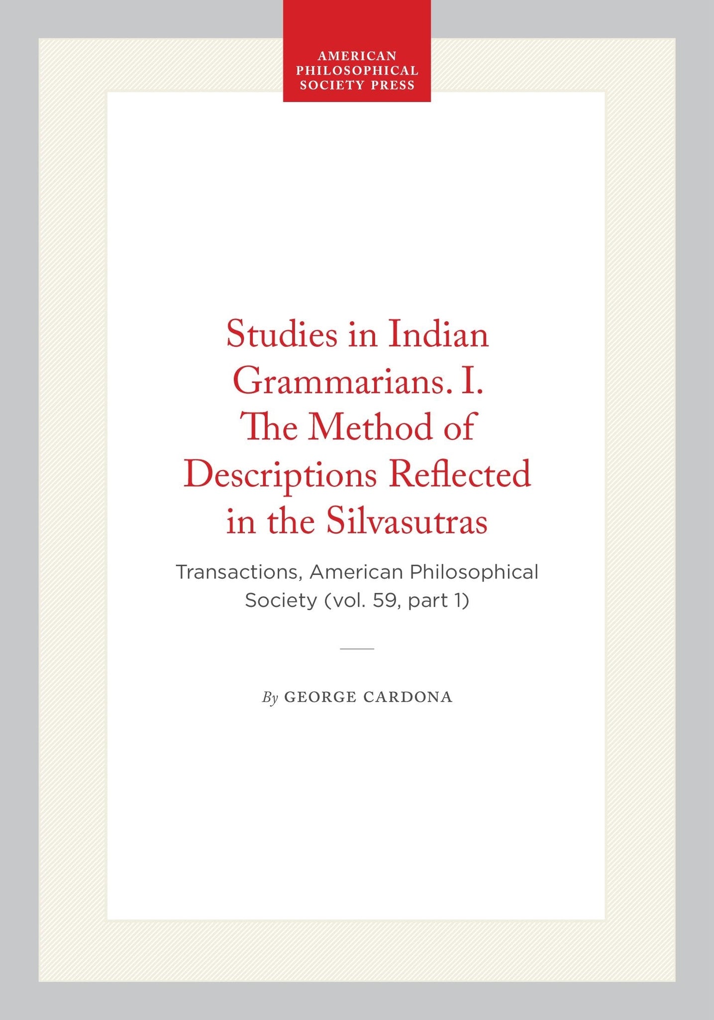 Studies in Indian Grammarians. I. The Method of Descriptions Reflected in the Silvasutras