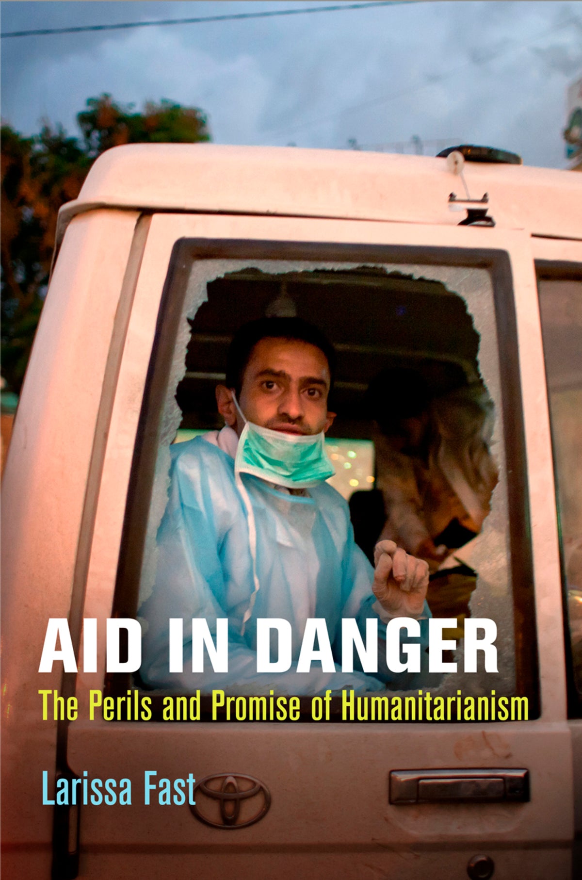 Cover image for Aid in Danger ISBN 9780812246032