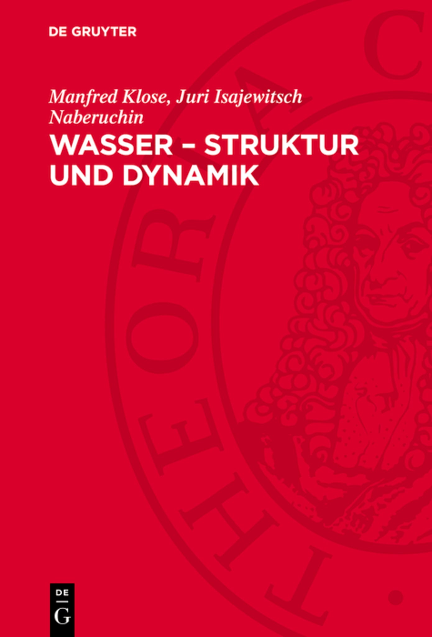 Wasser – Struktur und Dynamik