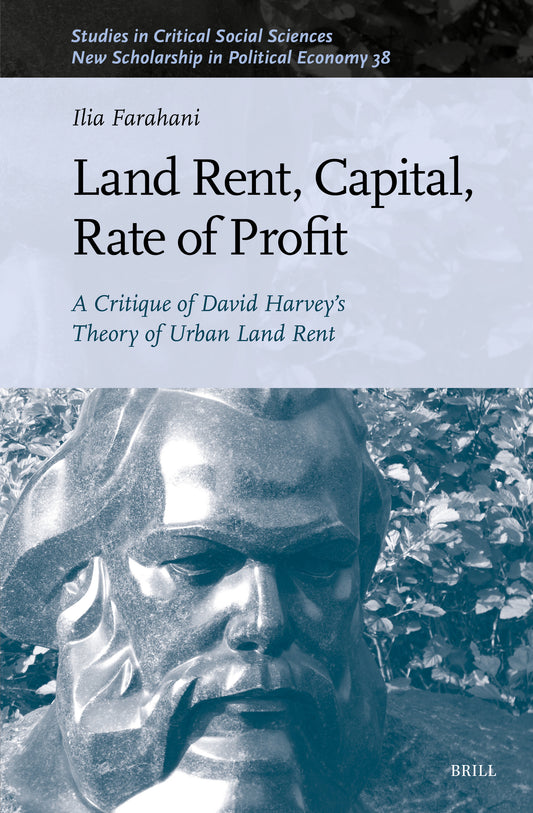Land Rent, Capital, Rate of Profit