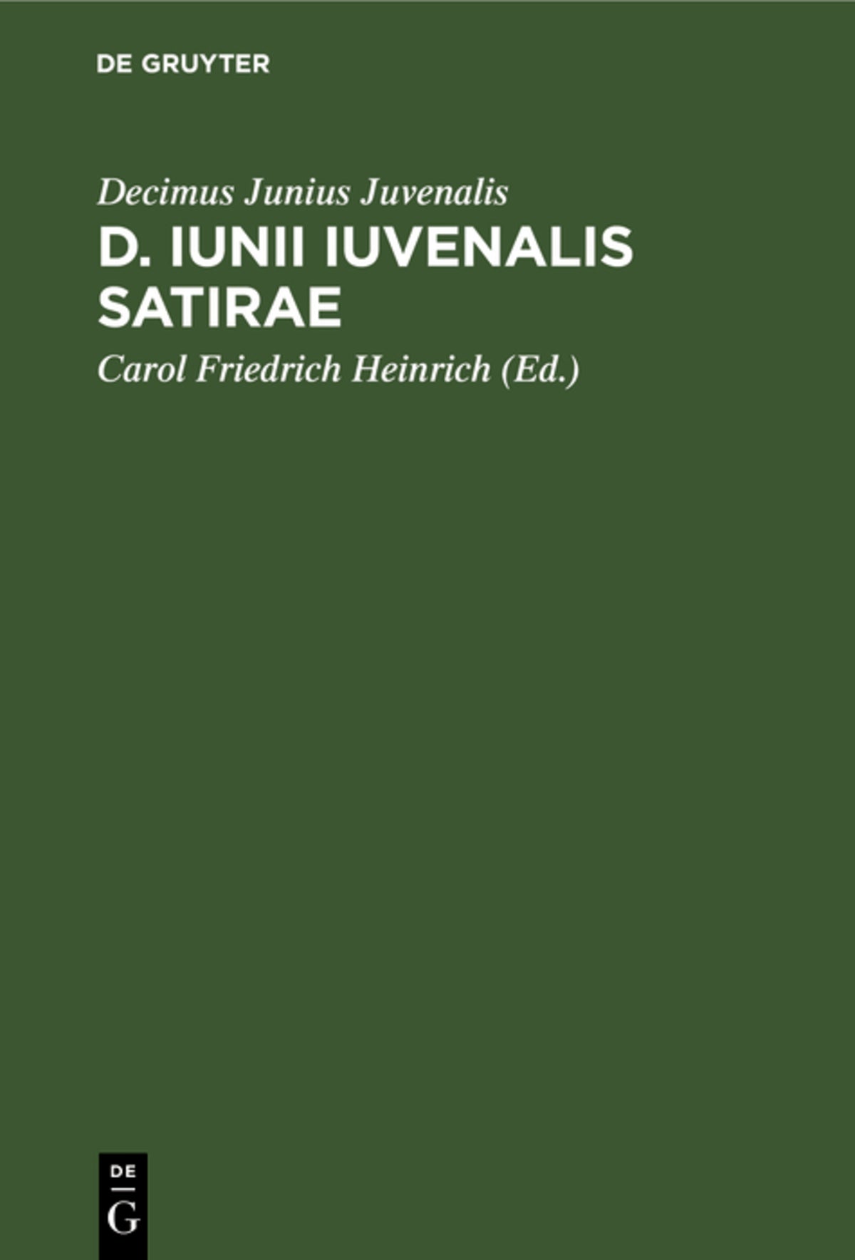Cover image for D. Iunii Iuvenalis Satirae ISBN 9783112629413