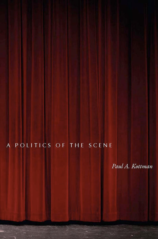 A Politics of the Scene